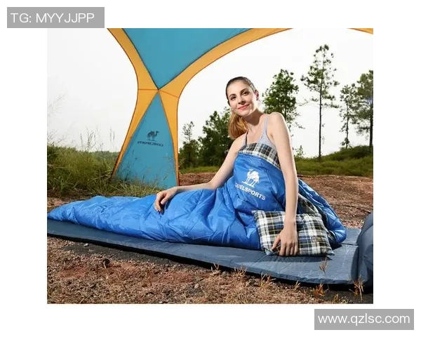 选择优质户外睡袋品牌推荐让你的露营体验更舒适 选择优质户外睡袋品牌推荐让你的露营体验更舒适