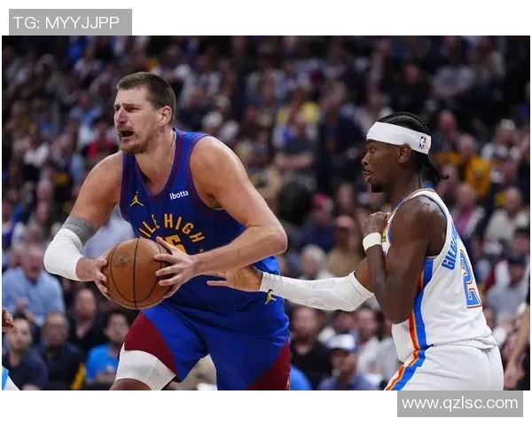 4月10日NBA焦点战掘金迎战雷霆双方争夺季后赛席位的关键对决